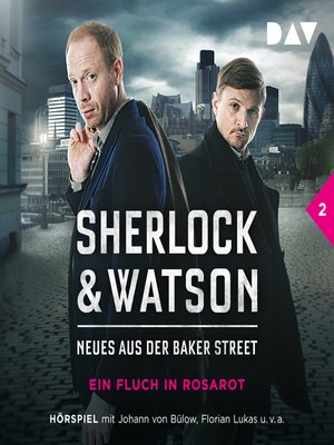 cover image of Sherlock & Watson--Neues aus der Baker Street, Folge 2